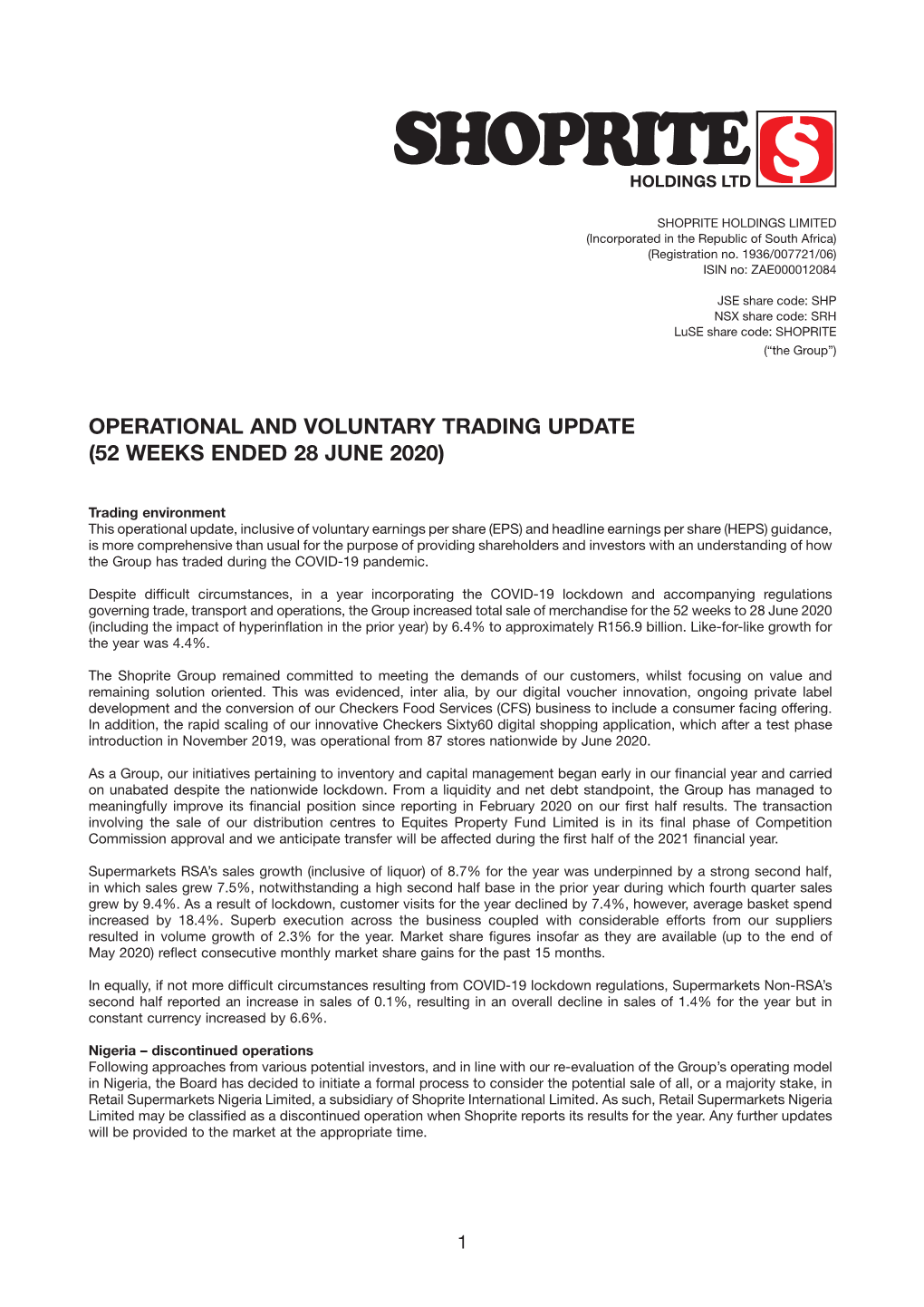 Operational and Voluntary Trading Update (52 Weeks Ended 28 June 2020)