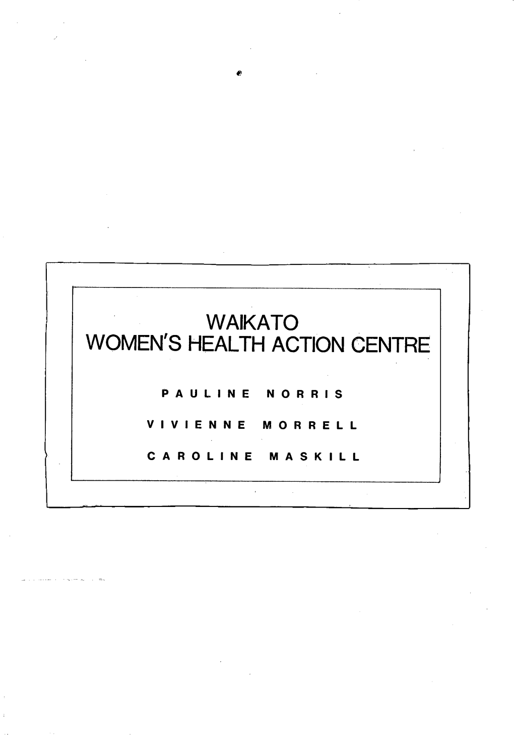 E WAIKATO WOMEN's HEALTH ACTION CENTRE