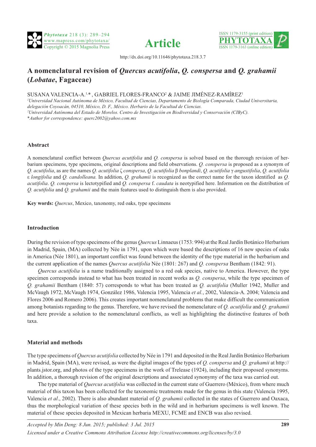 A Nomenclatural Revision of Quercus Acutifolia, Q. Conspersa and Q. Grahamii (Lobatae, Fagaceae)