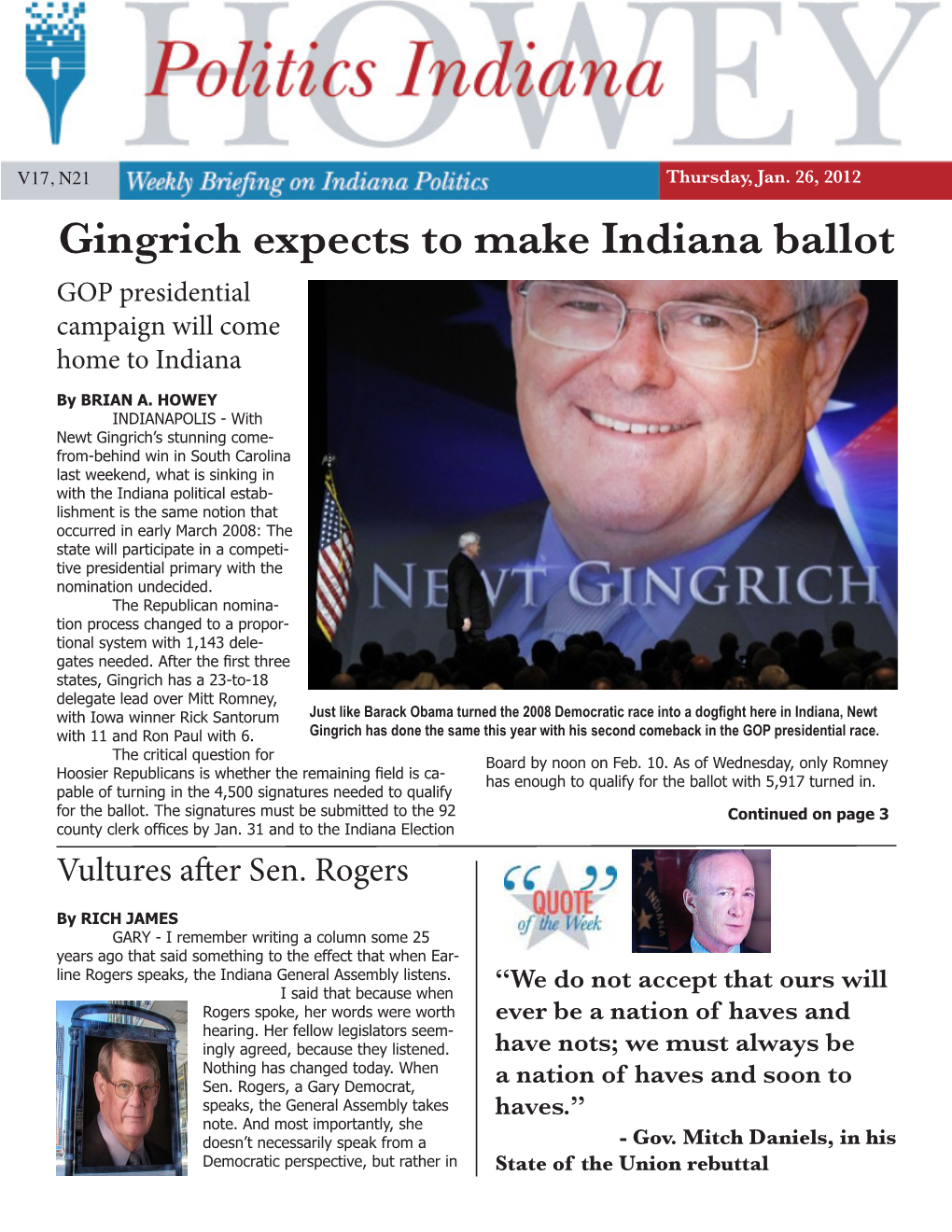 Gingrich Expects to Make Indiana Ballot GOP Presidential Campaign Will Come Home to Indiana by BRIAN A