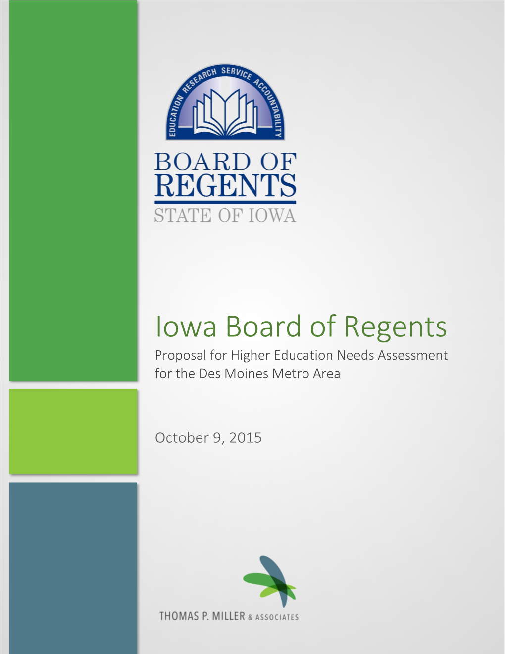 Iowa Board of Regents Proposal for Higher Education Needs Assessment for the Des Moines Metro Area