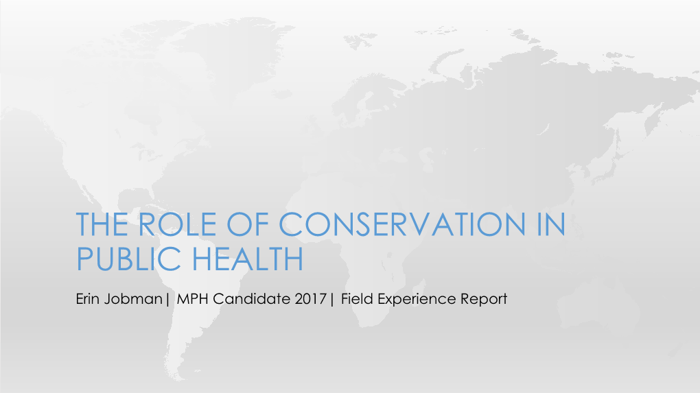 The Role of Conservation in Public Health
