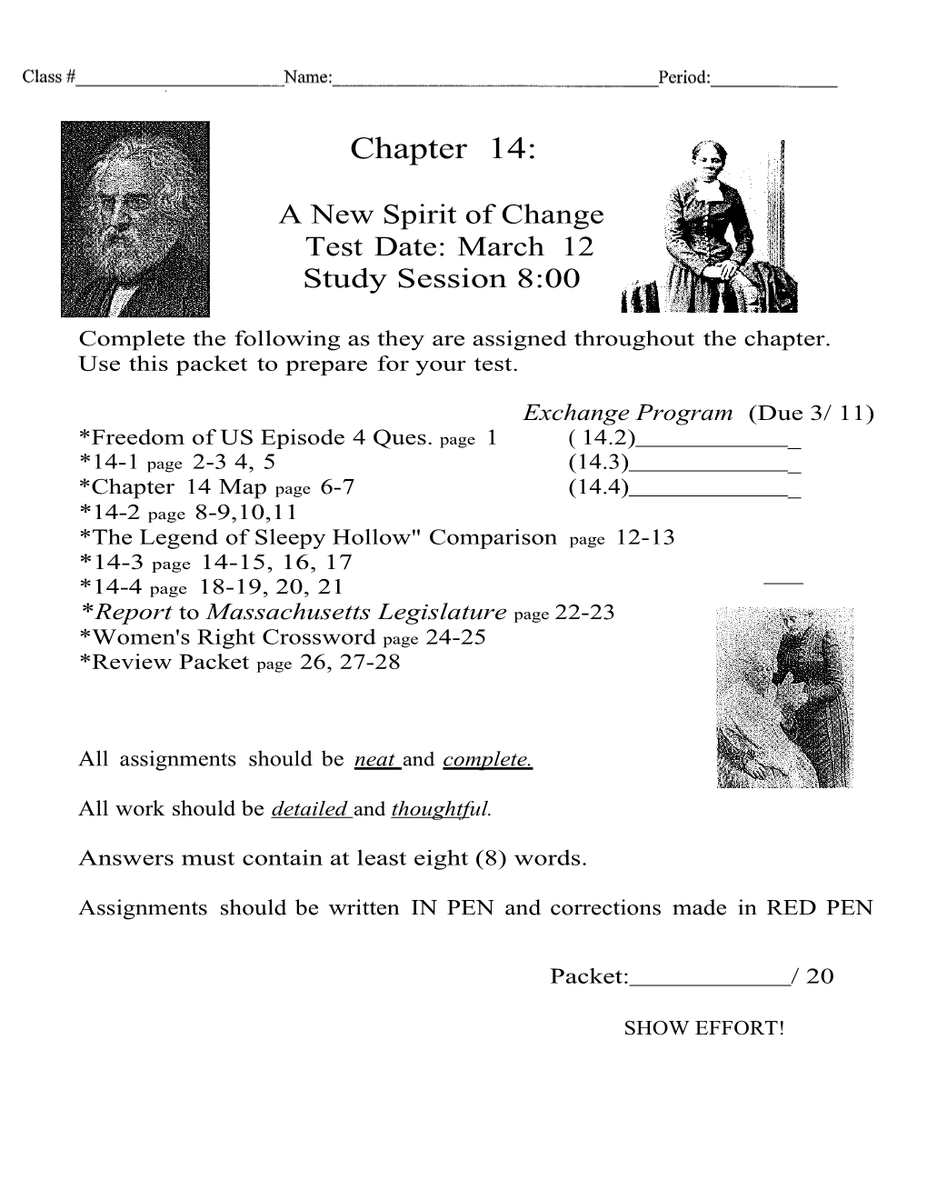 A New Spirit of Change Test Date: March 12