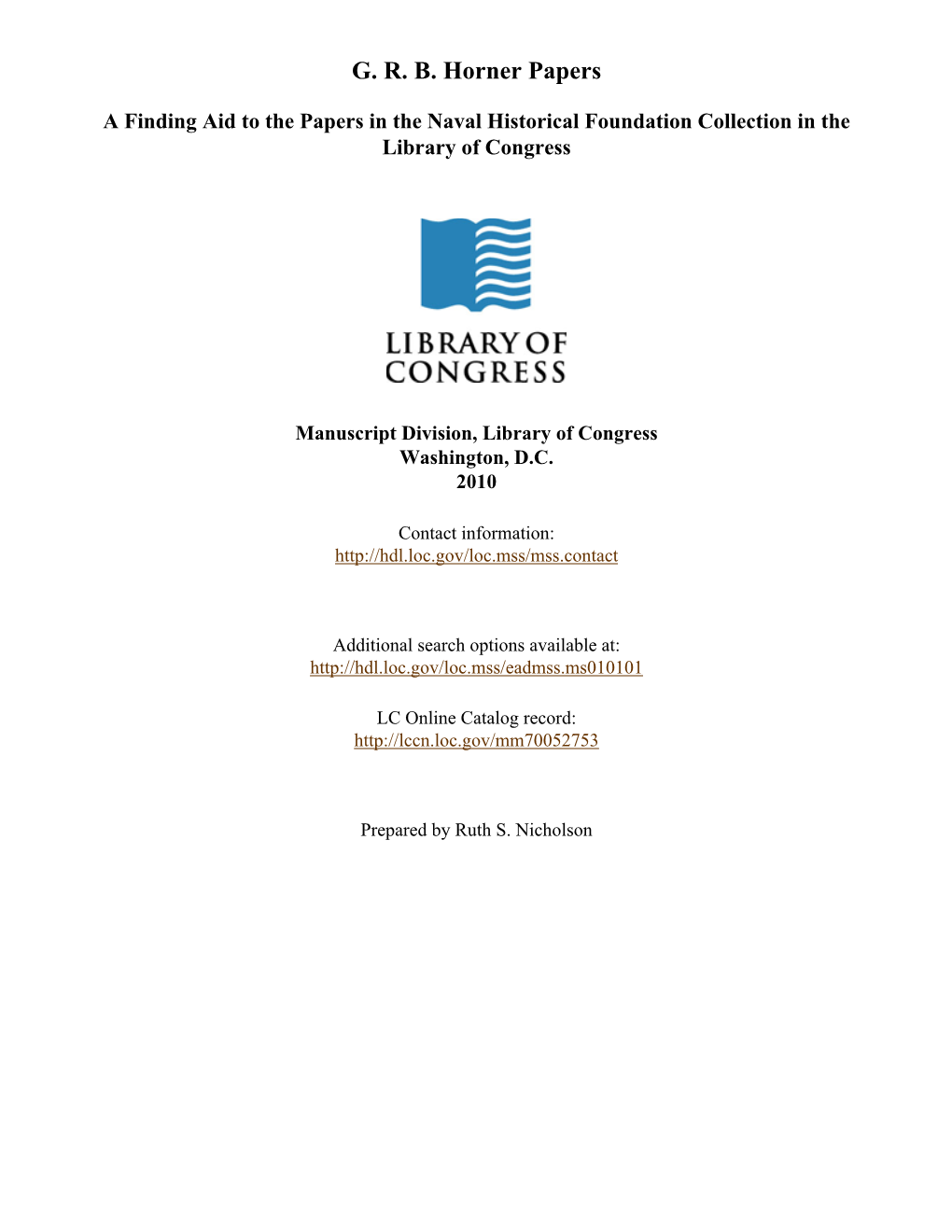 G. R. B. Horner Papers [Finding Aid]. Library of Congress. [PDF Rendered