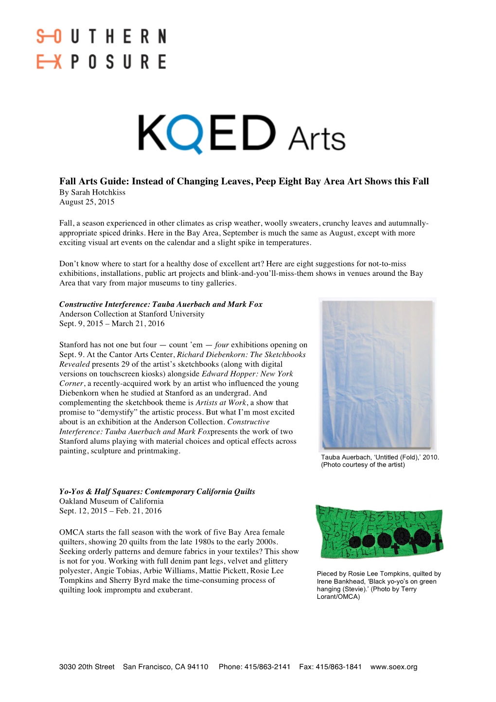 Fall Arts Guide: Instead of Changing Leaves, Peep Eight Bay Area Art Shows This Fall by Sarah Hotchkiss August 25, 2015
