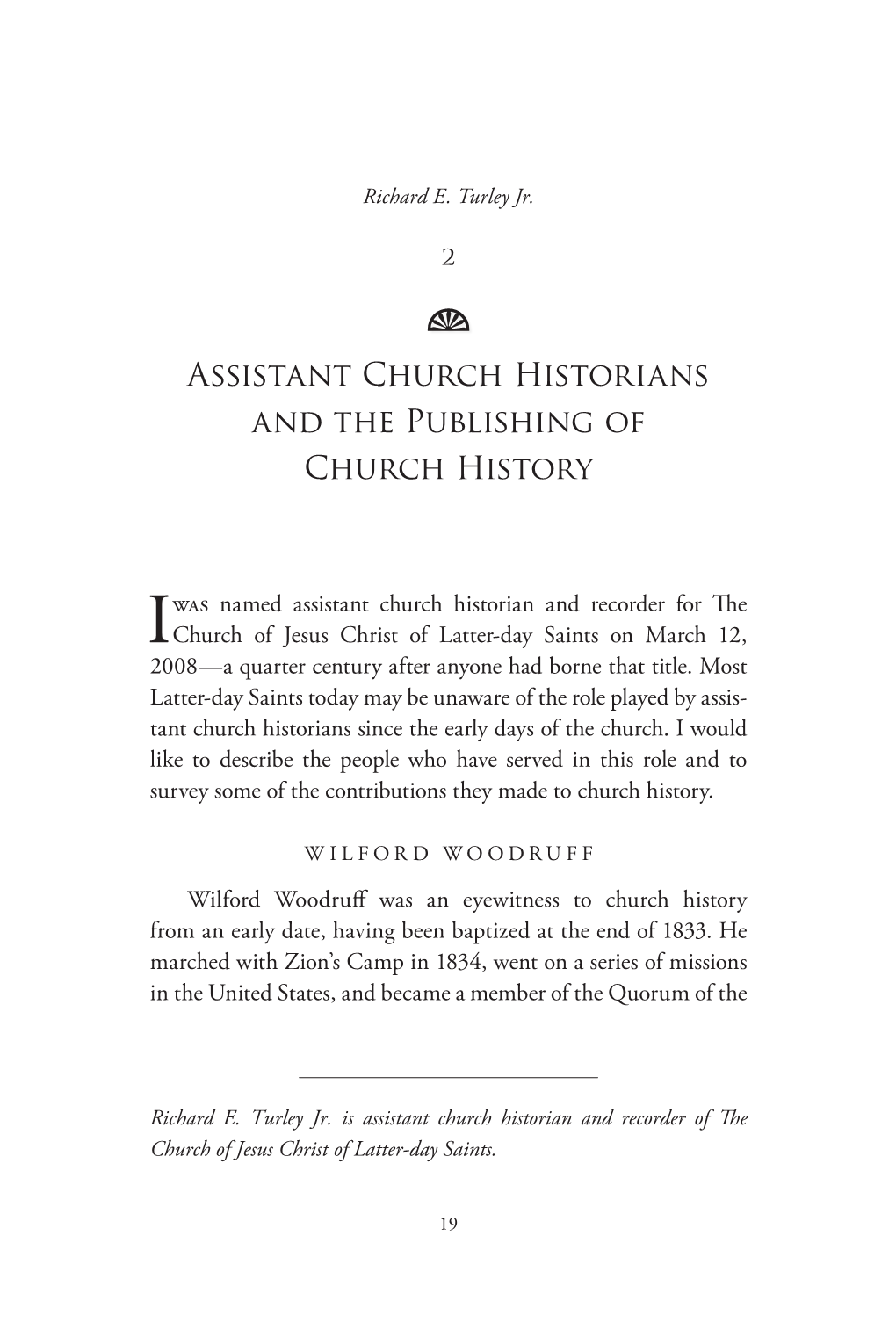 Assistant Church Historians and the Publishing of Church History