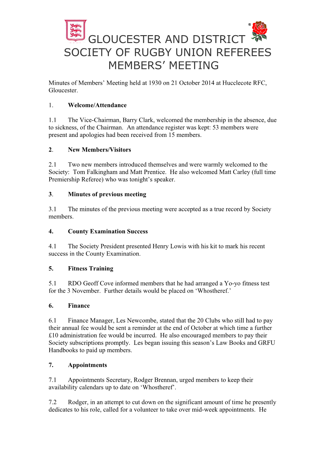 Agenda for Committee Meeting to Be Held on 9Th June 2009 at 32 Lonsdale Road, Gloucester