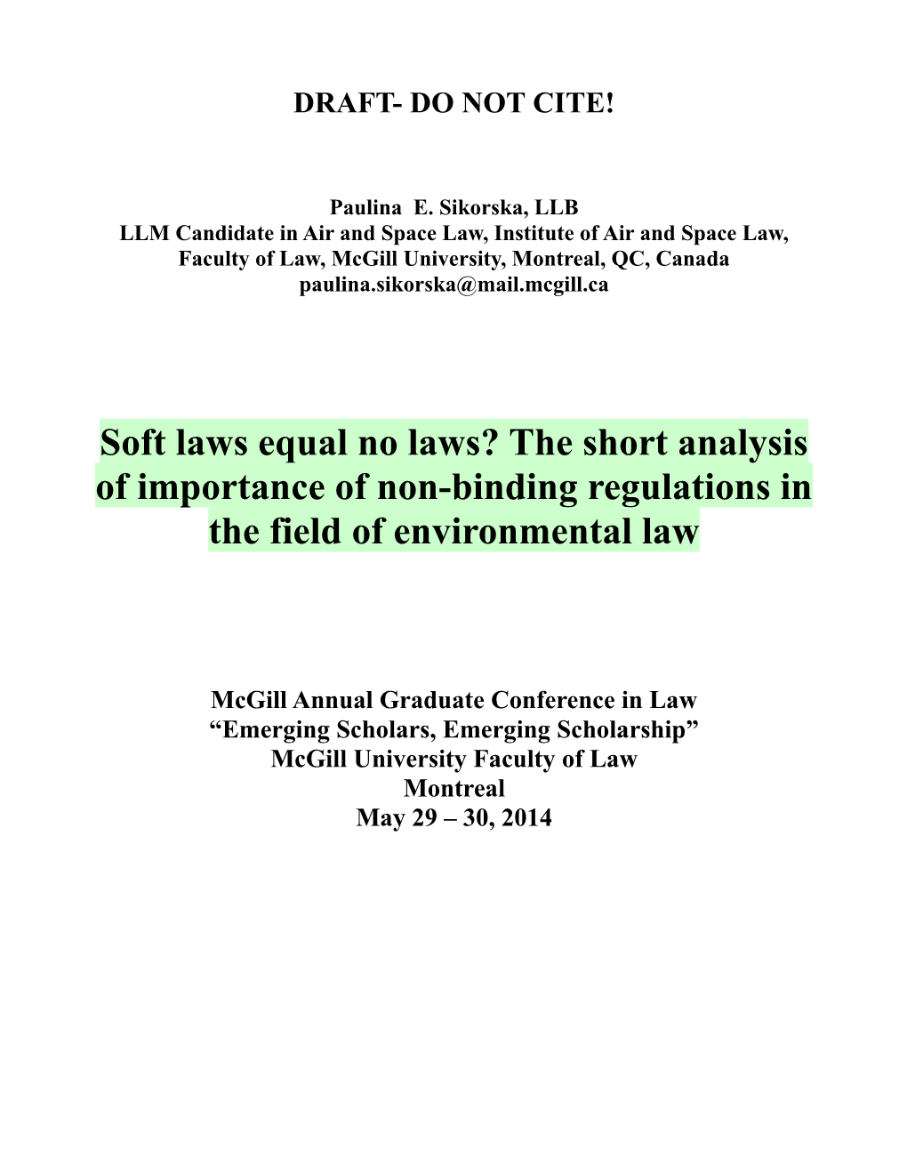 The Short Analysis of Importance of Non-Binding Regulations in the Field of Environmental Law