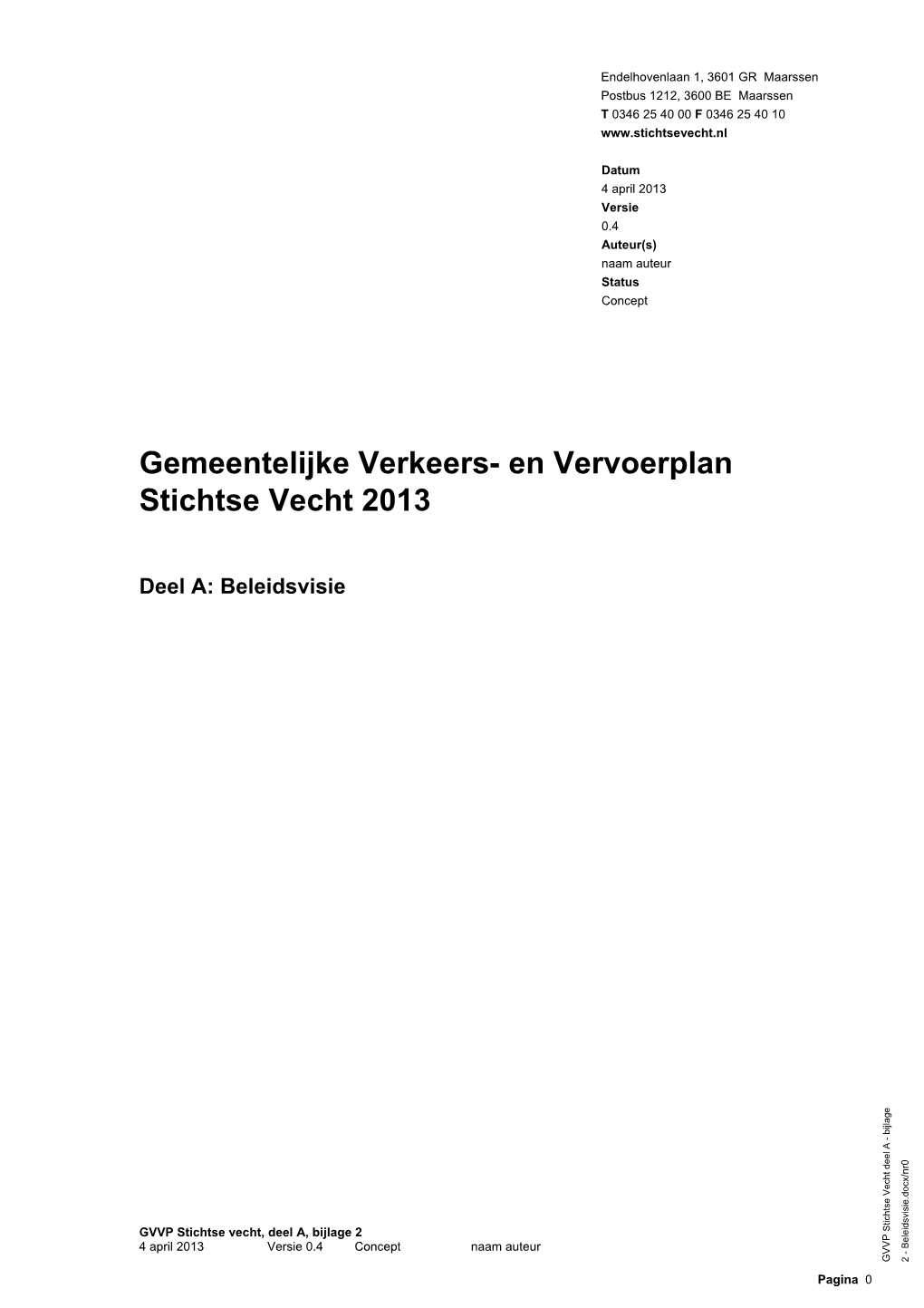 Gemeentelijke Verkeers- En Vervoerplan Stichtse Vecht 2013