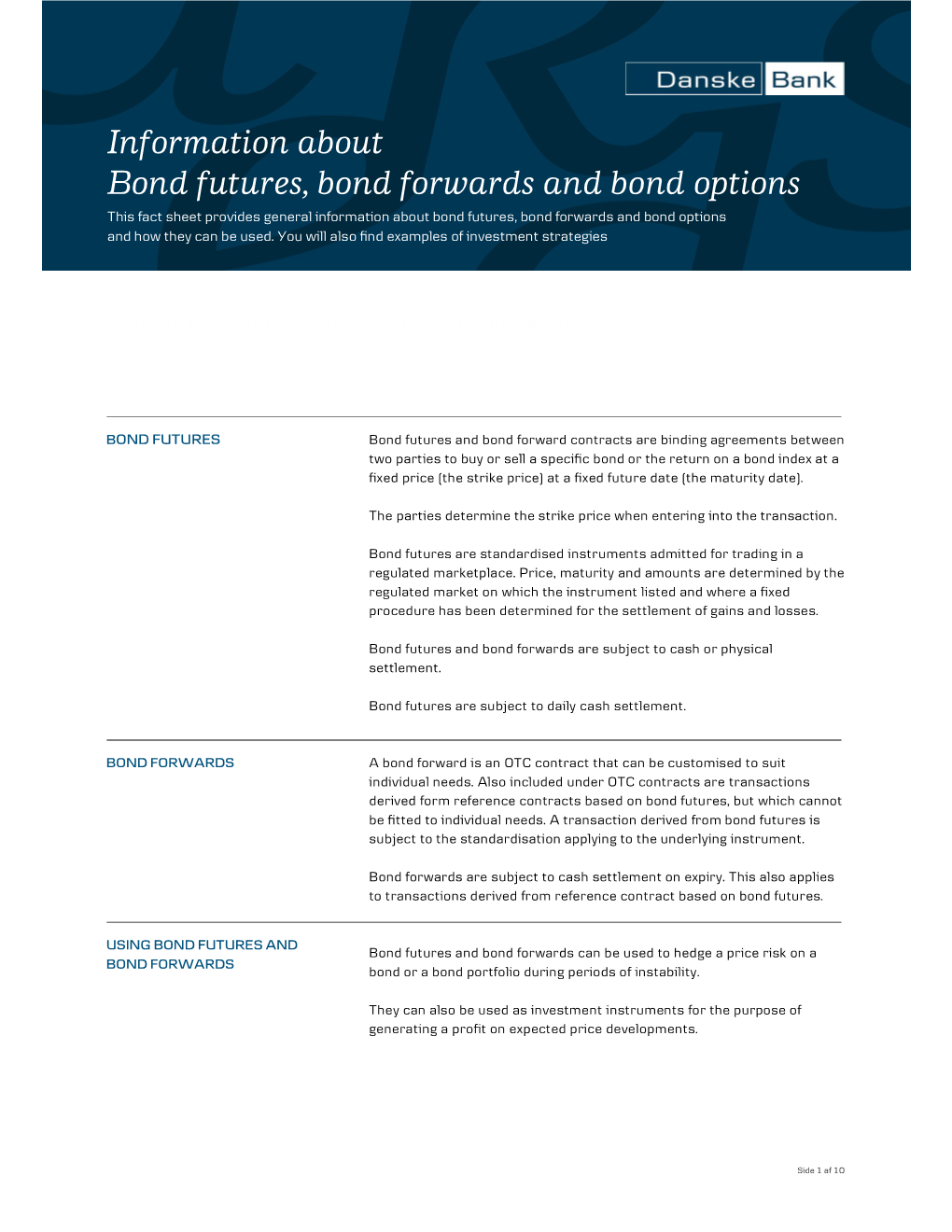 Information About Bond Futures, Bond Forwards and Bond Options and How They Can Be Used