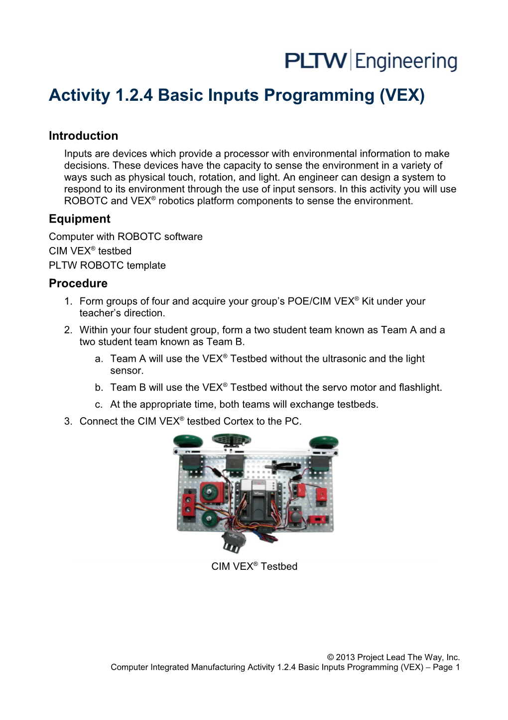 Activity 1.2.4 Basic Inputs Programming VEX