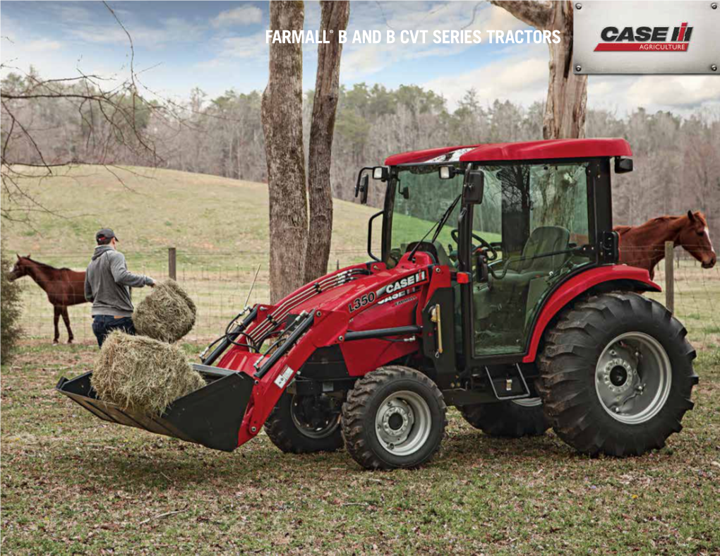Farmall® B and B Cvt Series Tractors Do Everything