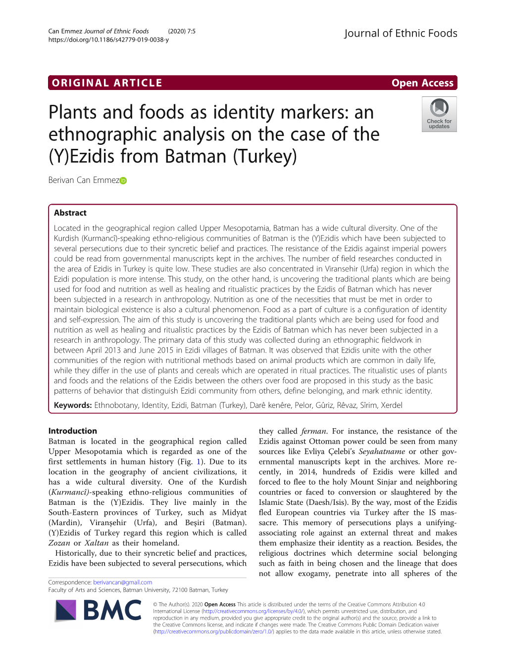 Plants and Foods As Identity Markers: an Ethnographic Analysis on the Case of the (Y)Ezidis from Batman (Turkey) Berivan Can Emmez