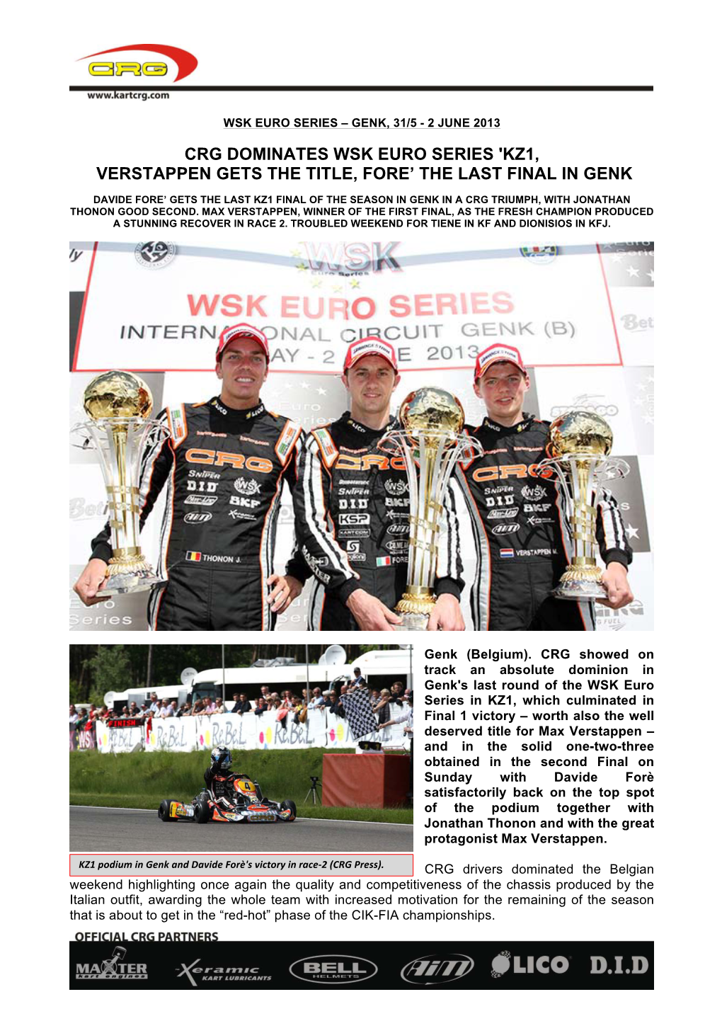 Crg Dominates Wsk Euro Series 'Kz1, Verstappen Gets the Title, Fore’ the Last Final in Genk