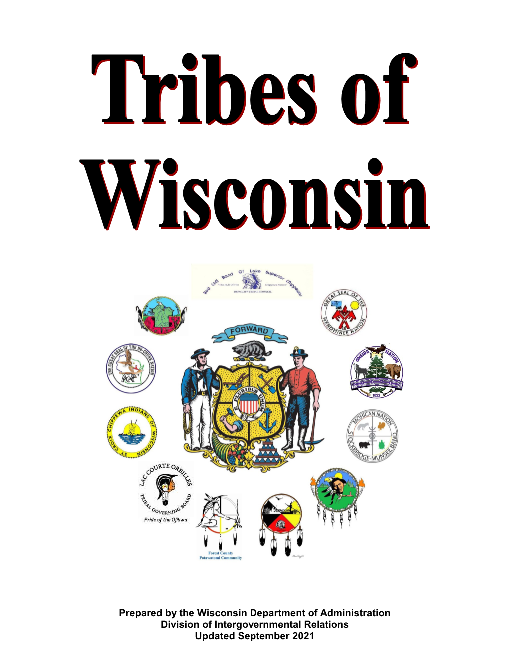 Prepared by the Wisconsin Department of Administration Division of Intergovernmental Relations Updated September 2021 TABLE of CONTENTS