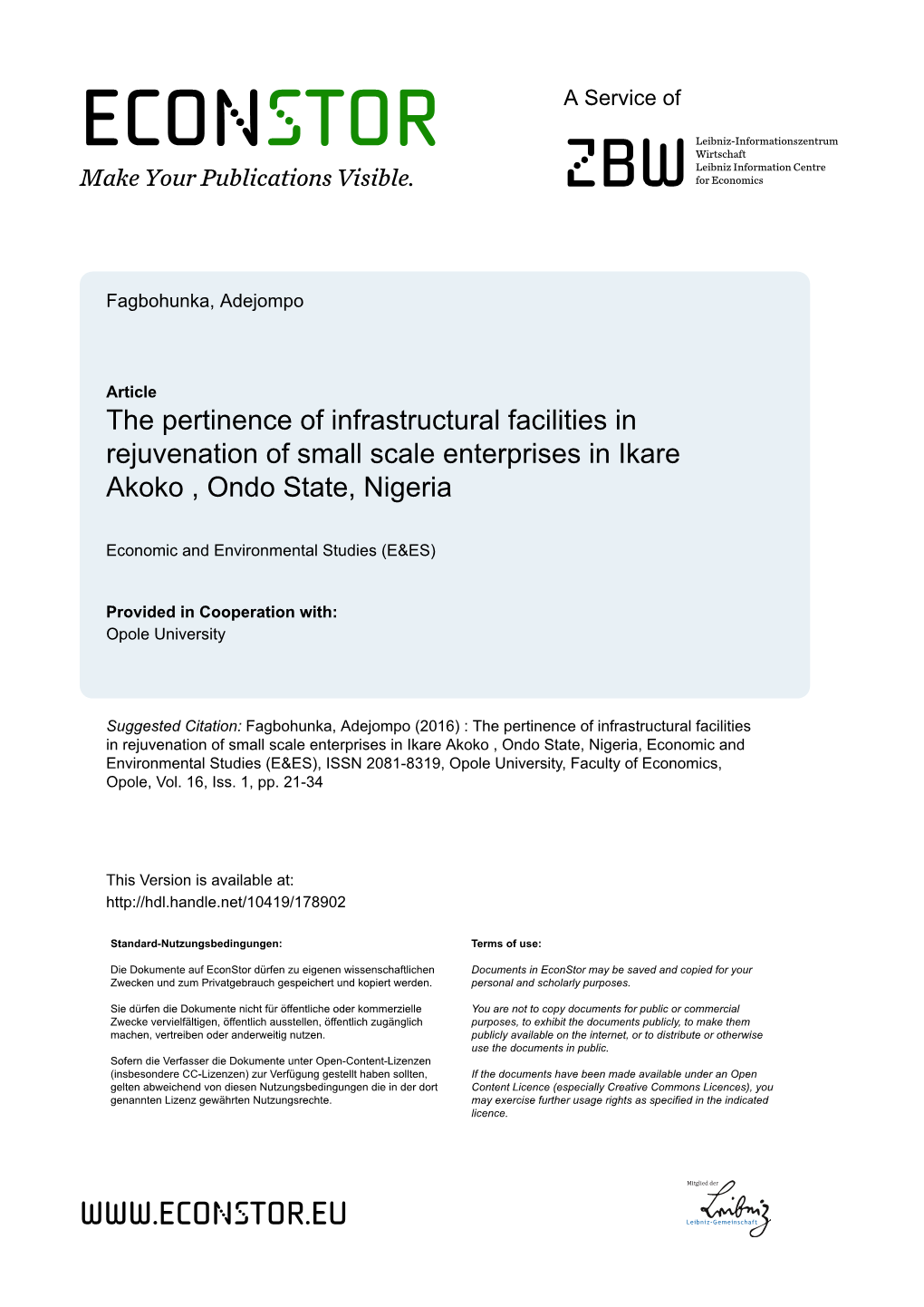 The Pertinence of Infrastructural Facilities in Rejuvenation of Small Scale Enterprises in Ikare Akoko , Ondo State, Nigeria