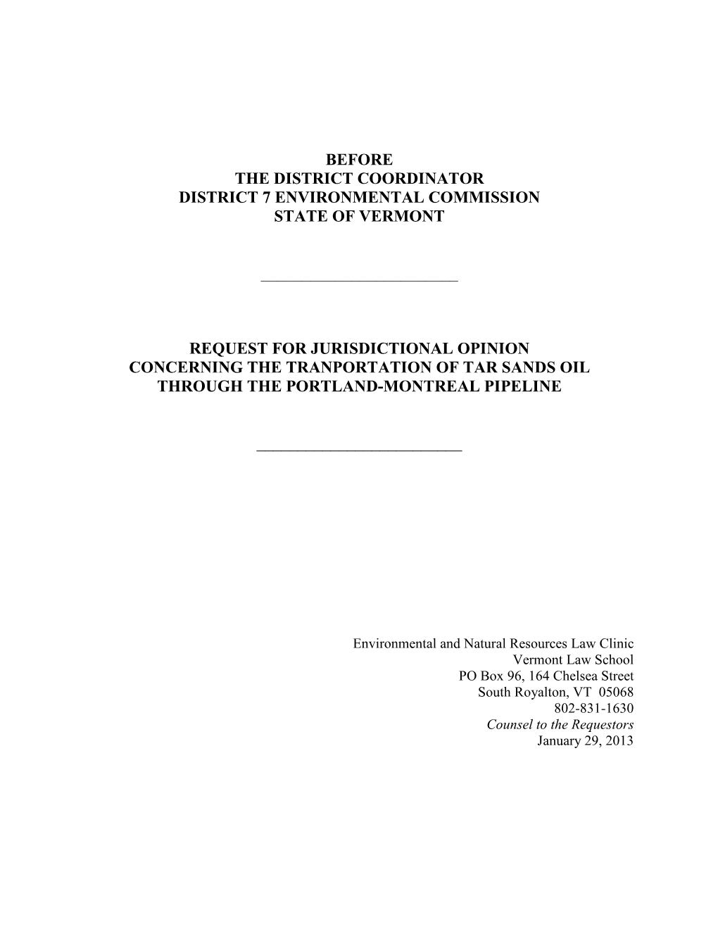 Request for Jurisdictional Opinion Concerning the Tranportation of Tar Sands Oil Through the Portland-Montreal Pipeline