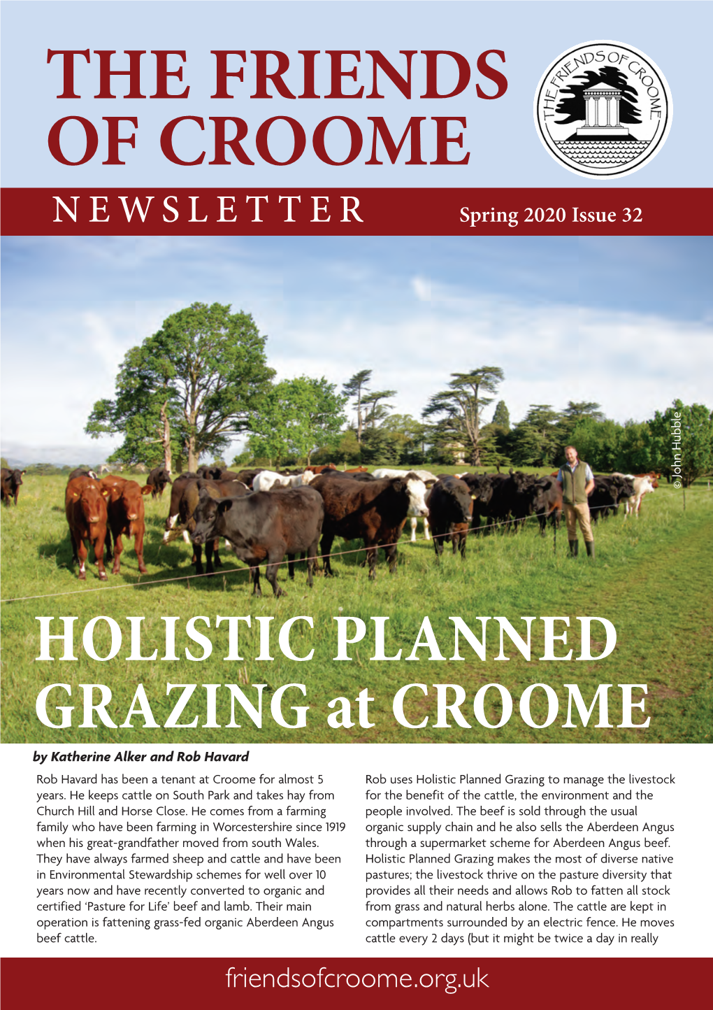 Spring2020.Qxp News 12/02/2020 20:07 Page 1 the FRIENDS of CROOME NEWSLETTER Spring 2020 Issue 32 © John Hubble