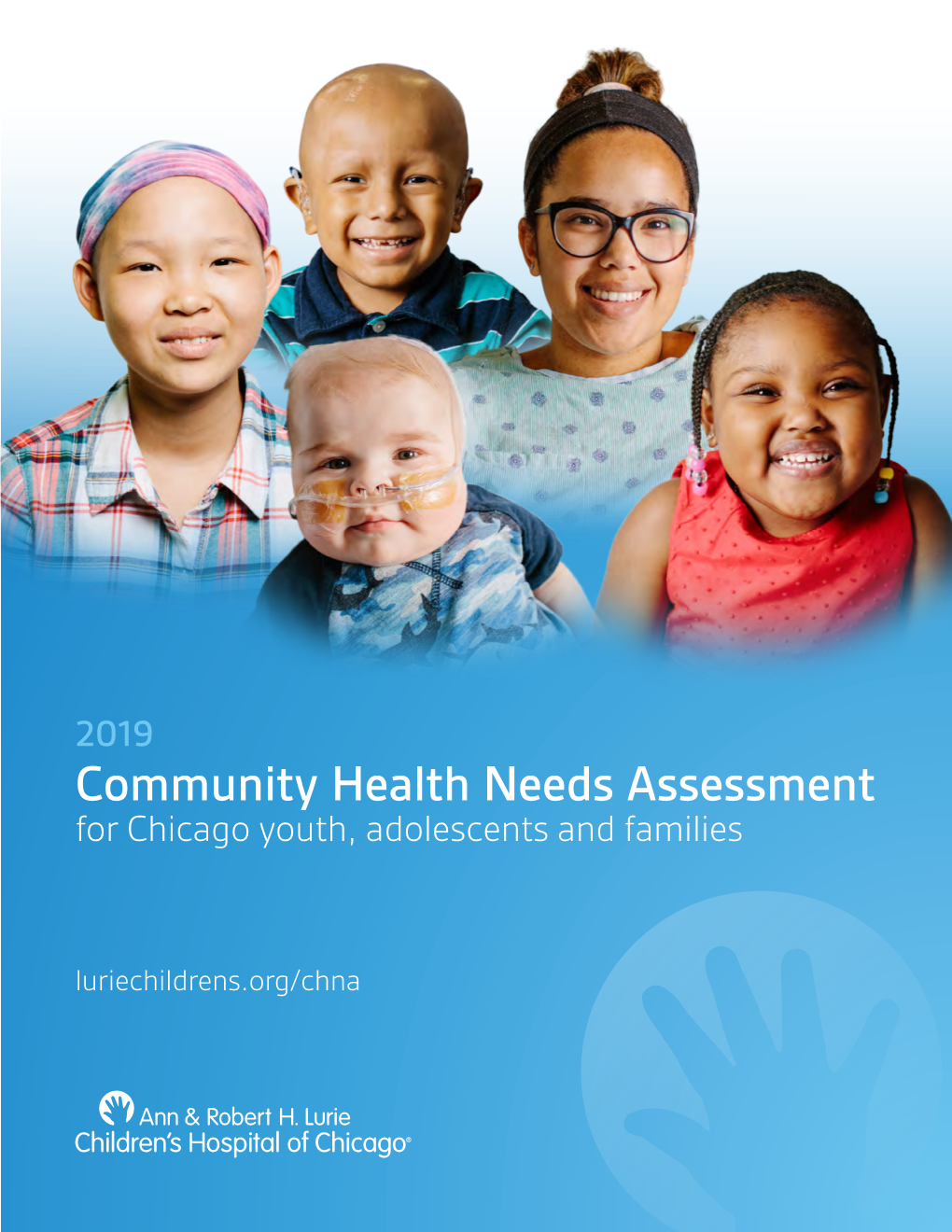 2019 Community Health Needs Assessment for Chicago Youth, Adolescents and Families