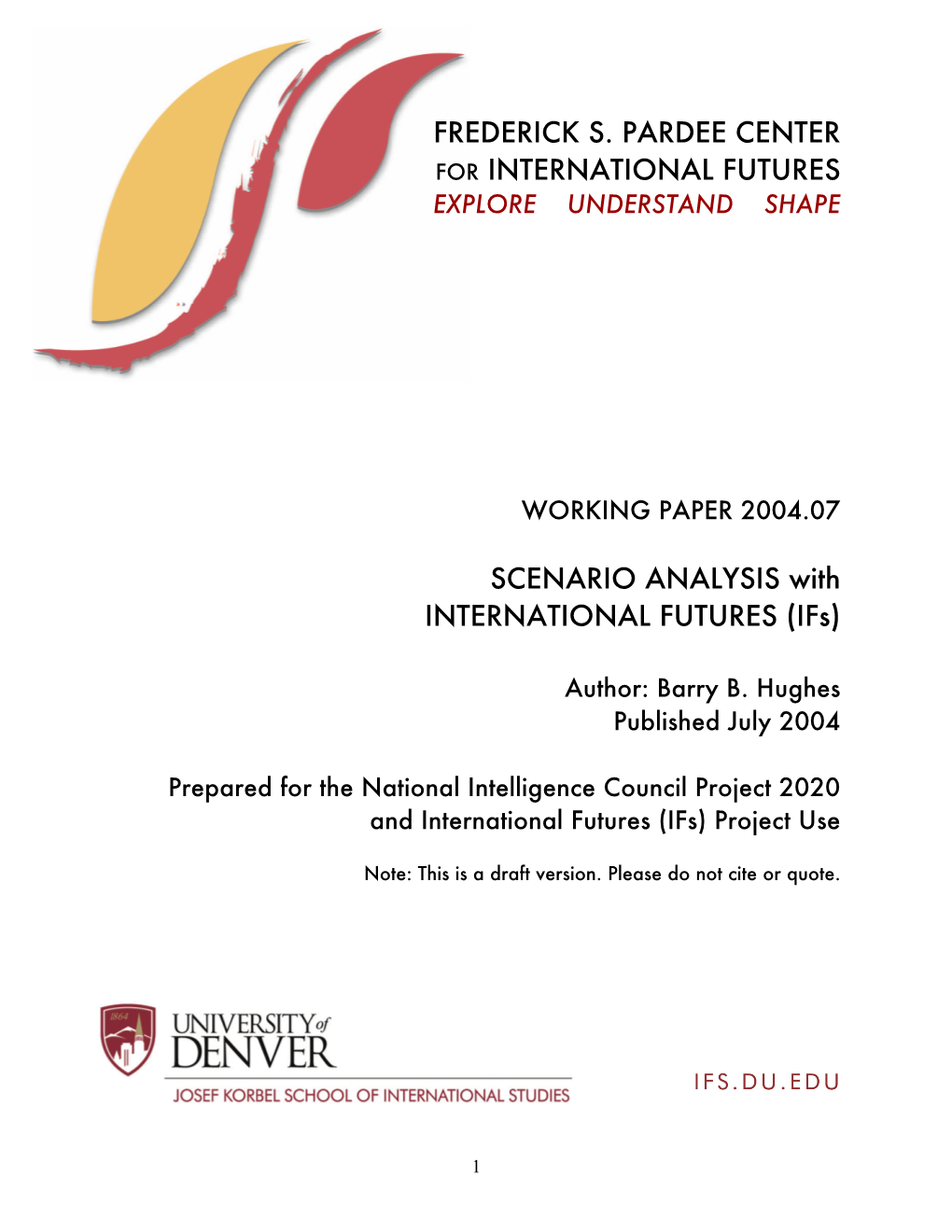 SCENARIO ANALYSIS with INTERNATIONAL FUTURES (Ifs)