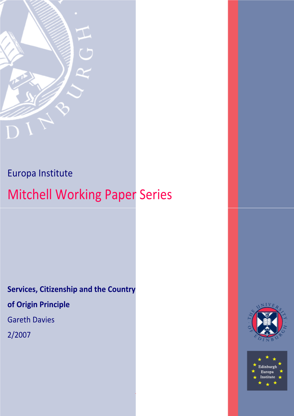 Services, Citizenship and the Country of Origin Principle ∗ Gareth Davies