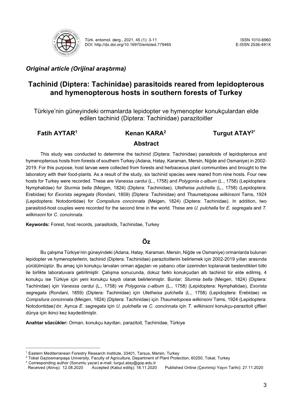 Tachinid (Diptera: Tachinidae) Parasitoids Reared from Lepidopterous and Hymenopterous Hosts in Southern Forests of Turkey