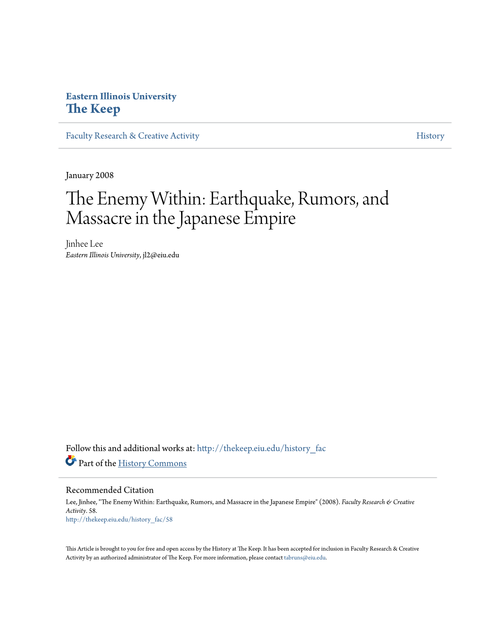 Earthquake, Rumors, and Massacre in the Japanese Empire Jinhee Lee Eastern Illinois University, Jl2@Eiu.Edu
