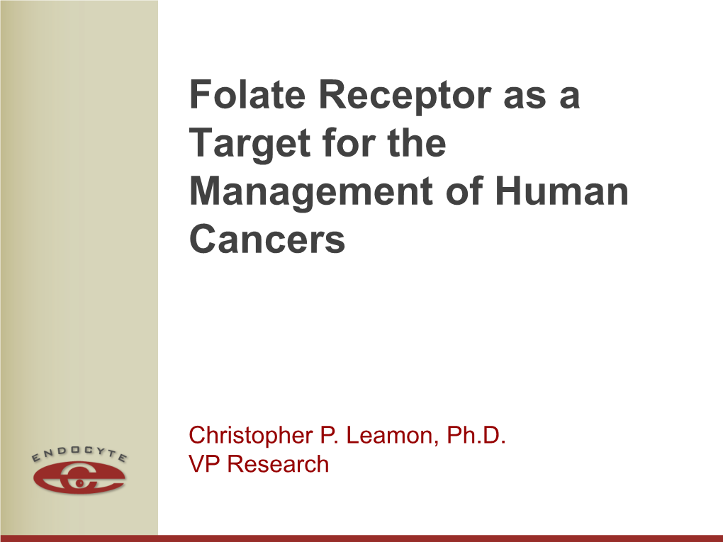 Folate Receptor As a Target for the Management of Human Cancers