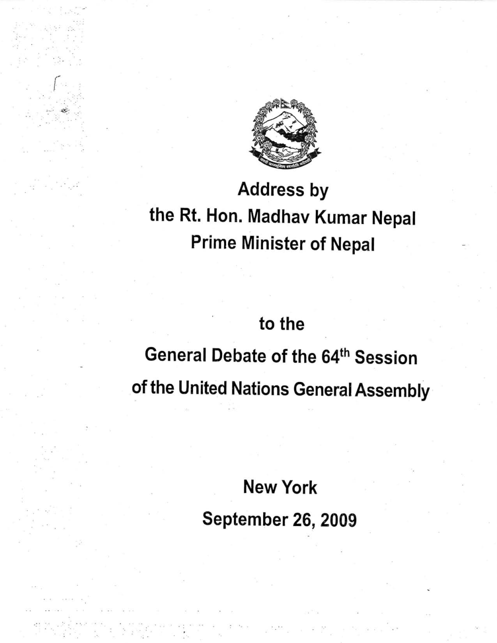 Address by the Rt. Hon. Madhav Kumar Nepal Prime Minister of Nepal