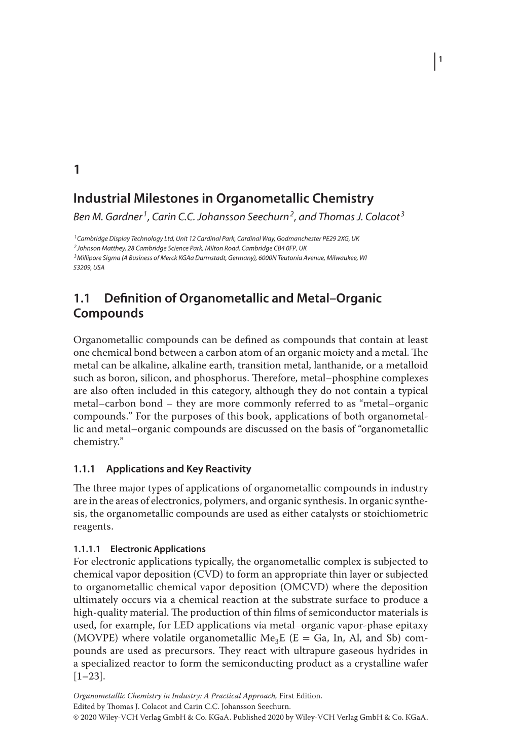 1 Industrial Milestones in Organometallic Chemistry