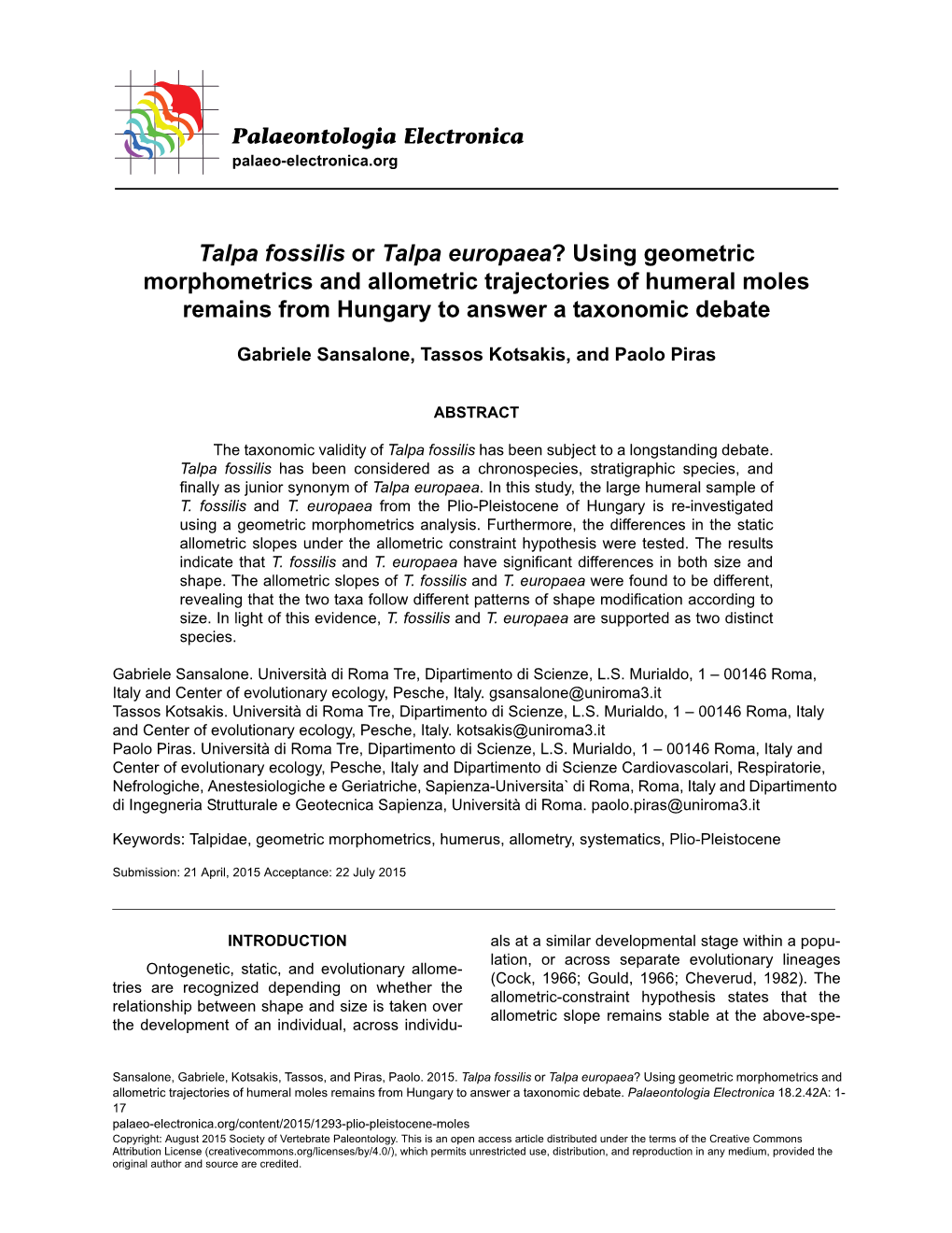 Talpa Fossilis Or Talpa Europaea? Using Geometric Morphometrics and Allometric Trajectories of Humeral Moles Remains from Hungary to Answer a Taxonomic Debate