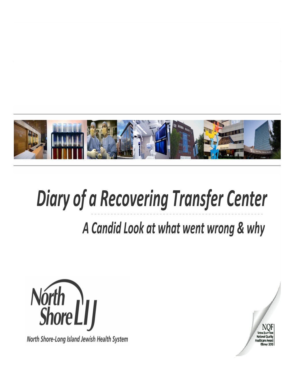 Diary of a Recovering Transfer Center a Candid Look at What Went Wrong & Why Agenda
