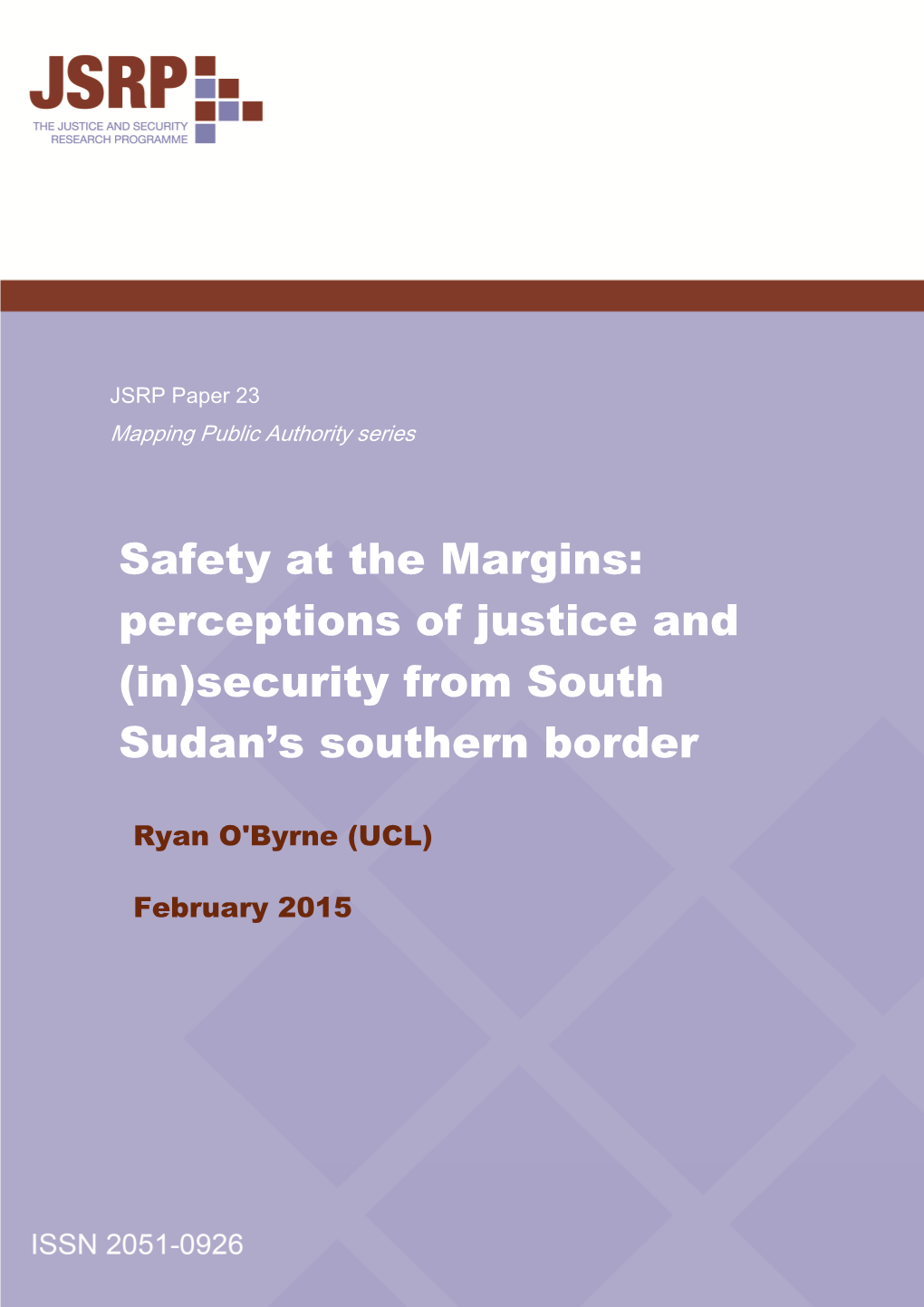 Perceptions of Justice and (In)Security from South Sudan's Southern Border