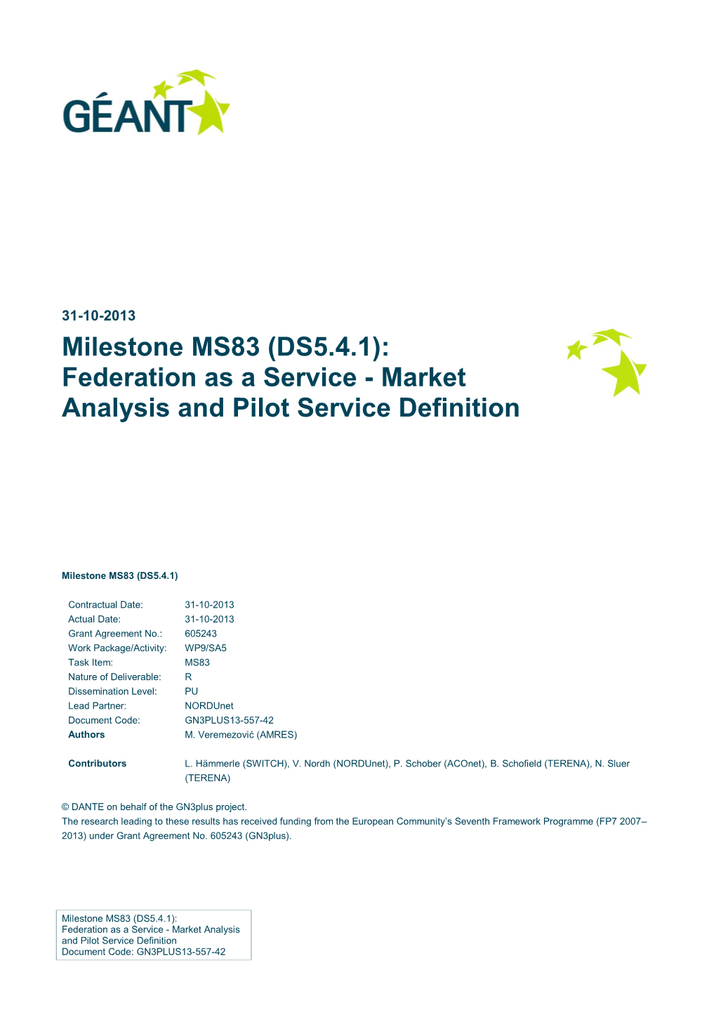 Federation As a Service - Market Analysis and Pilot Service Definition
