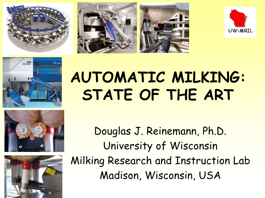 Automatic Milking: State of the Art