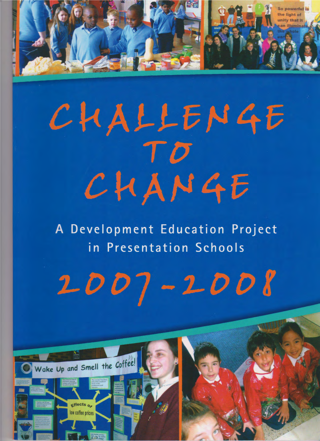 Challenge to Change 2007-08