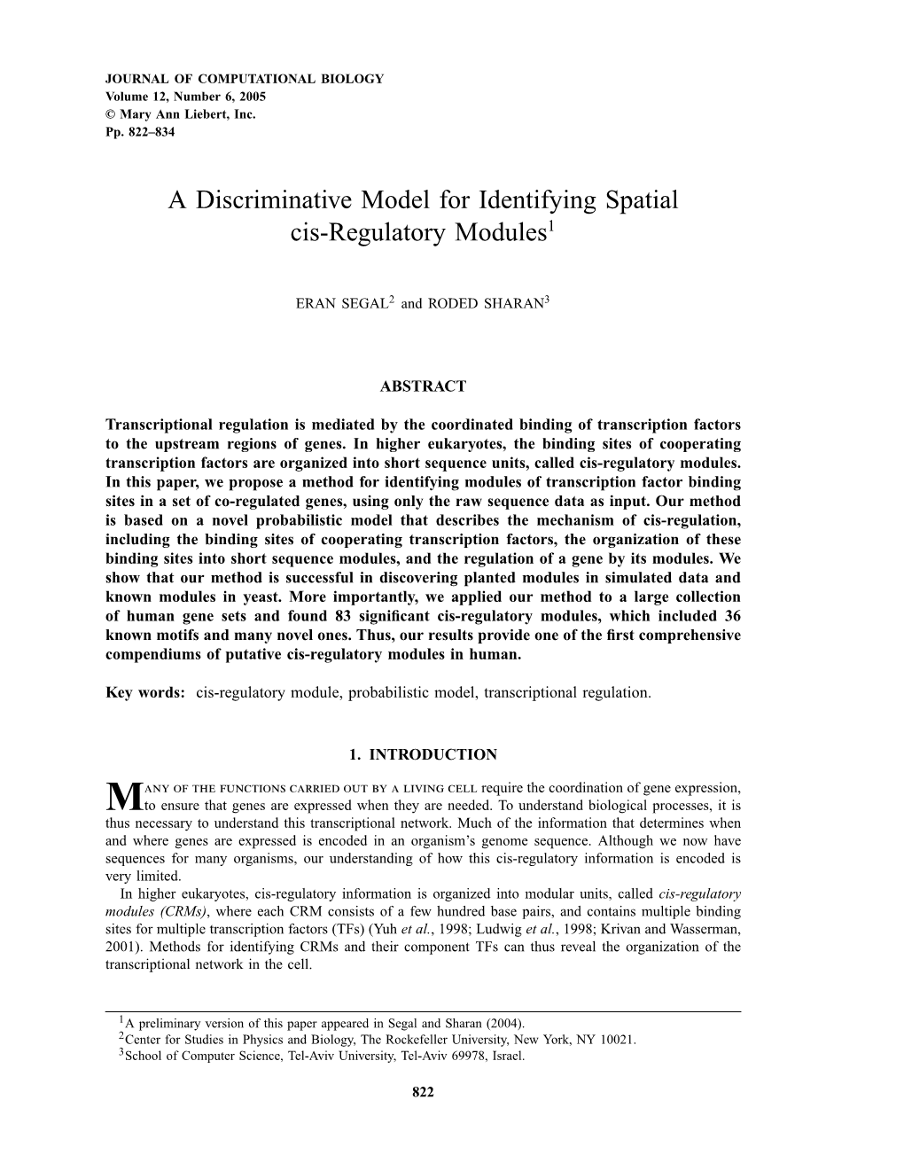 A Discriminative Model for Identifying Spatial Cis-Regulatory Modules1