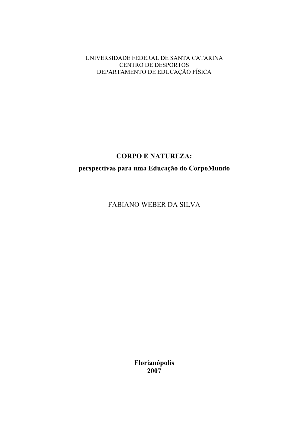 CORPO E NATUREZA: Perspectivas Para Uma Educação Do Corpomundo