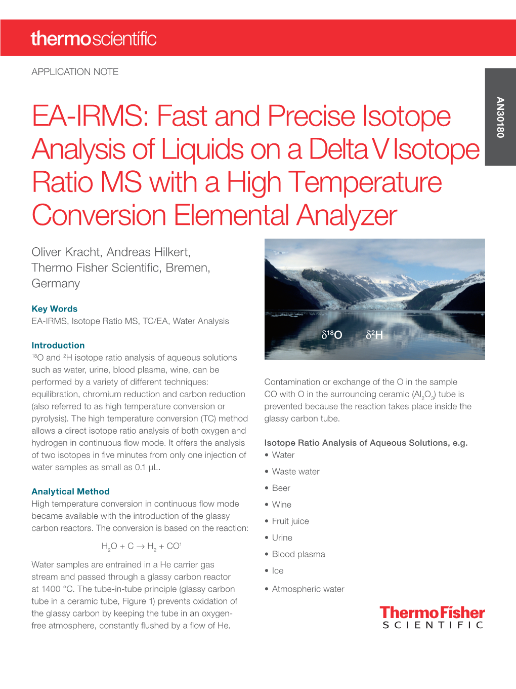 EA-IRMS: Fast and Precise Isotope Analysis of Liquids on a Delta V Isotope Ratio MS with a High Temperature Conversion Elemental Analyzer