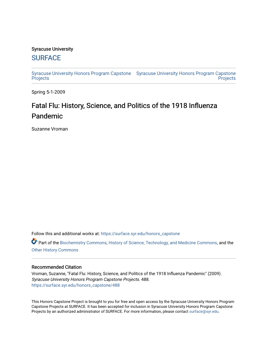 Fatal Flu: History, Science, and Politics of the 1918 Influenza Pandemic