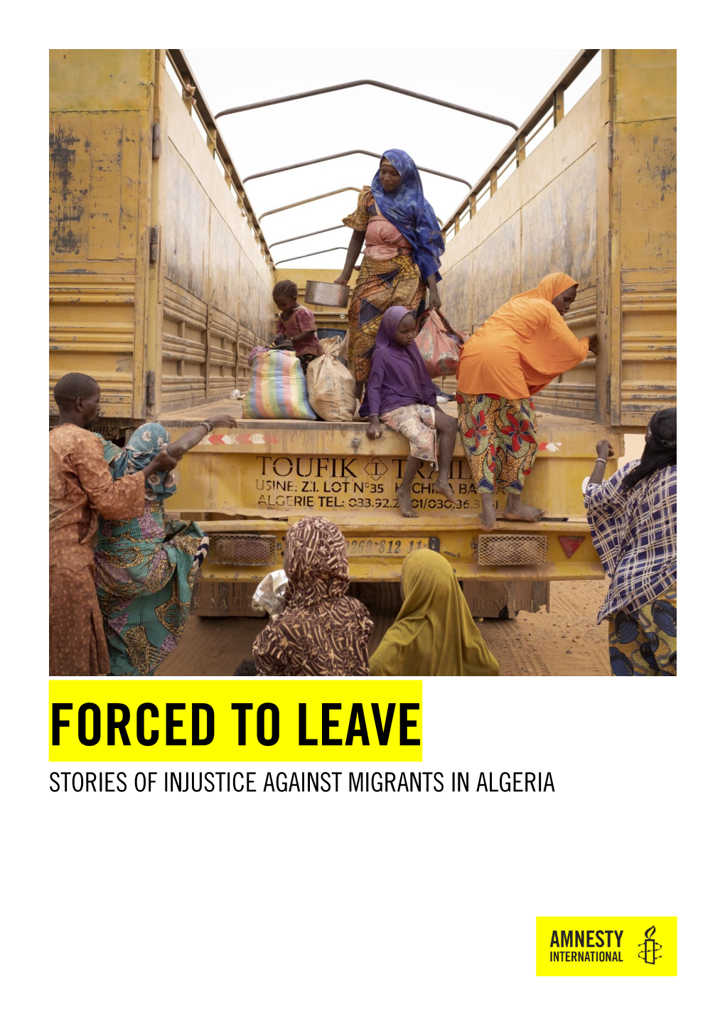 Forced to Leave Stories of Injustice Against Migrants in Algeria