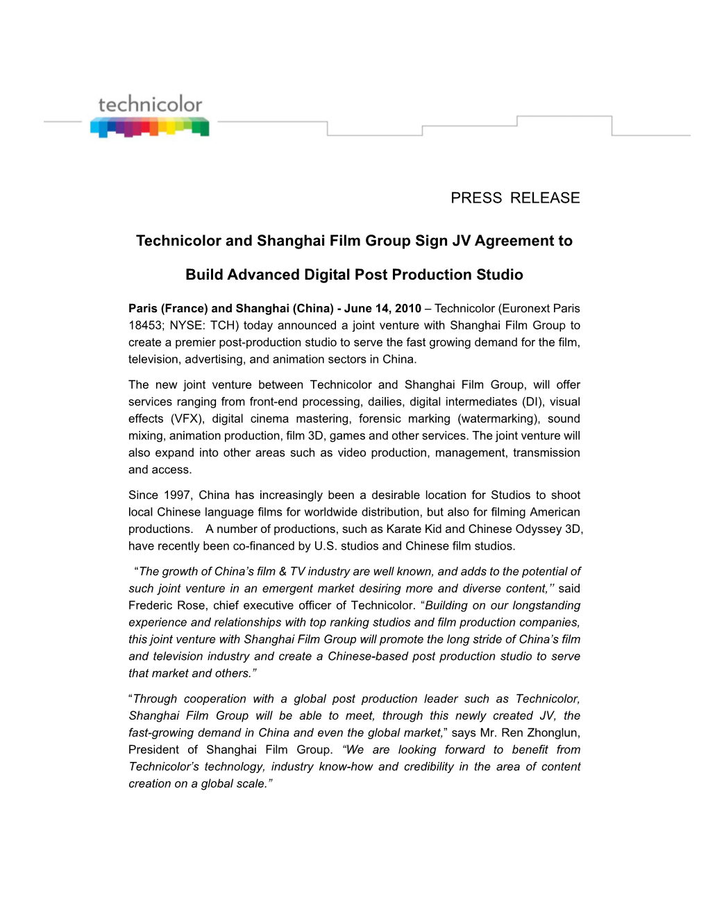 PRESS RELEASE Technicolor and Shanghai Film Group Sign JV Agreement to Build Advanced Digital Post Production Studio