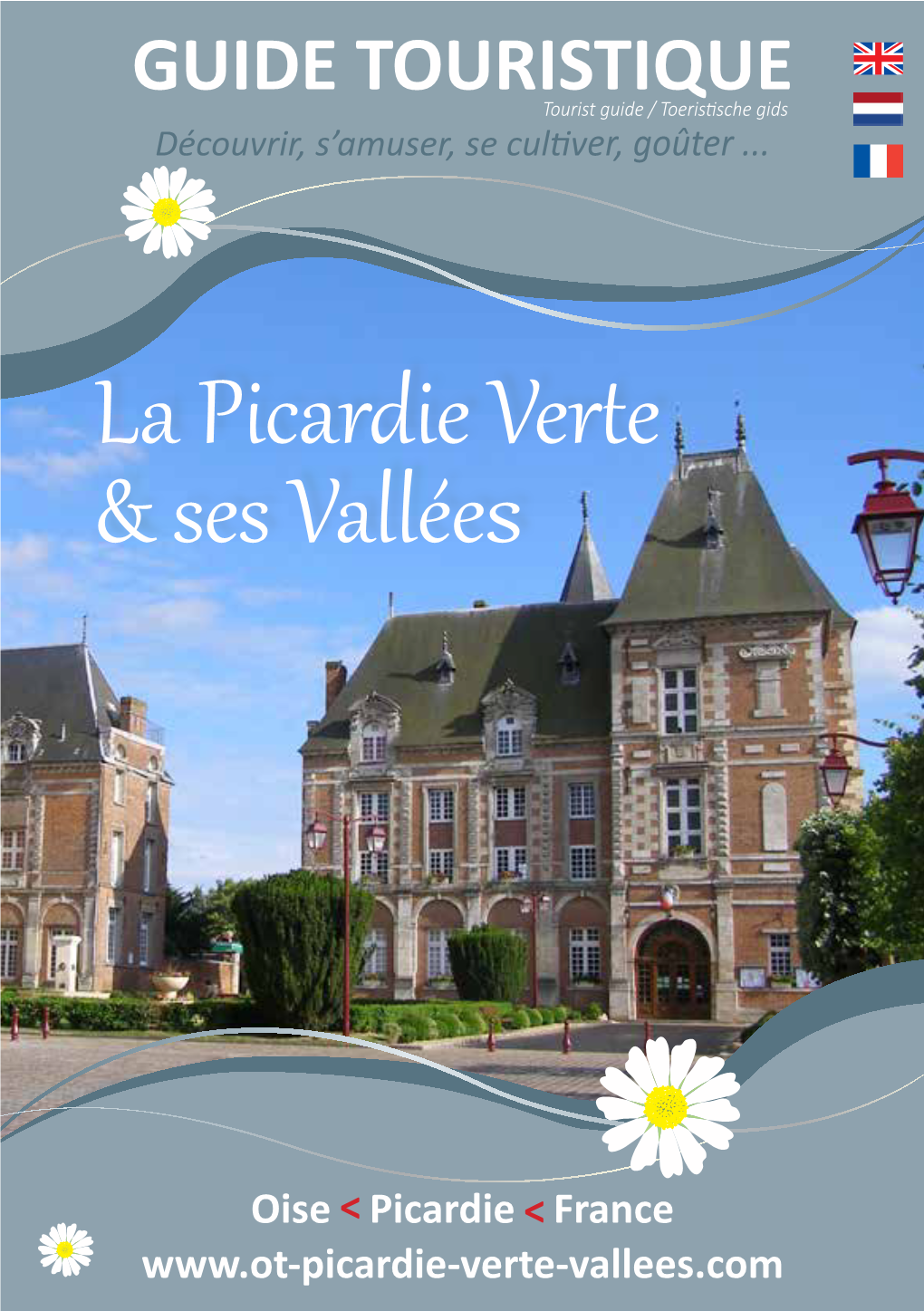 La Picardie Verte & Ses Vallées