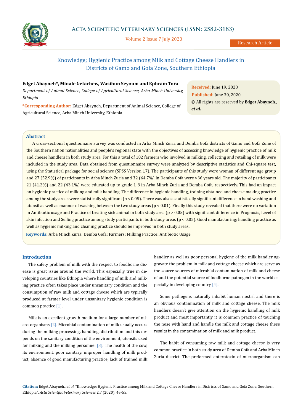 Knowledge; Hygienic Practice Among Milk and Cottage Cheese Handlers in Districts of Gamo and Gofa Zone, Southern Ethiopia