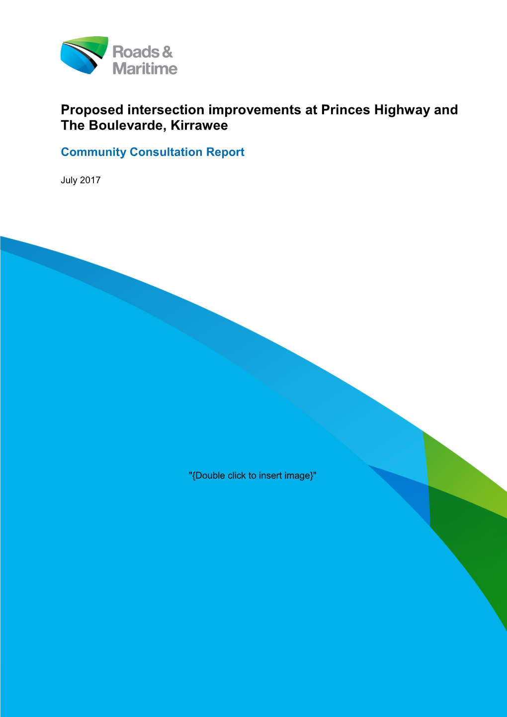 Proposed Intersection Improvements at Princes Highway and the Boulevarde, Kirrawee