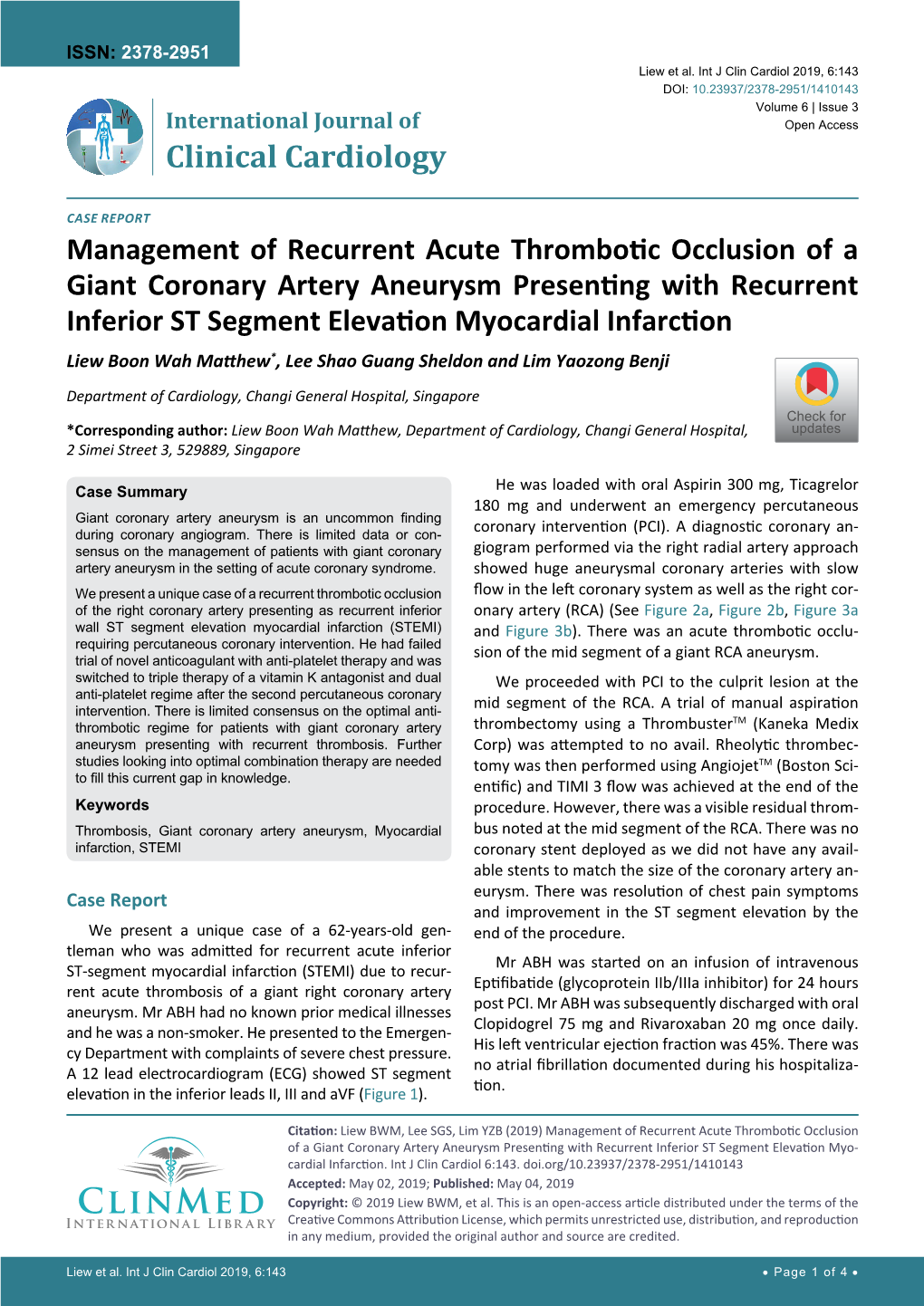 Management of Recurrent Acute Thrombotic Occlusion of a Giant