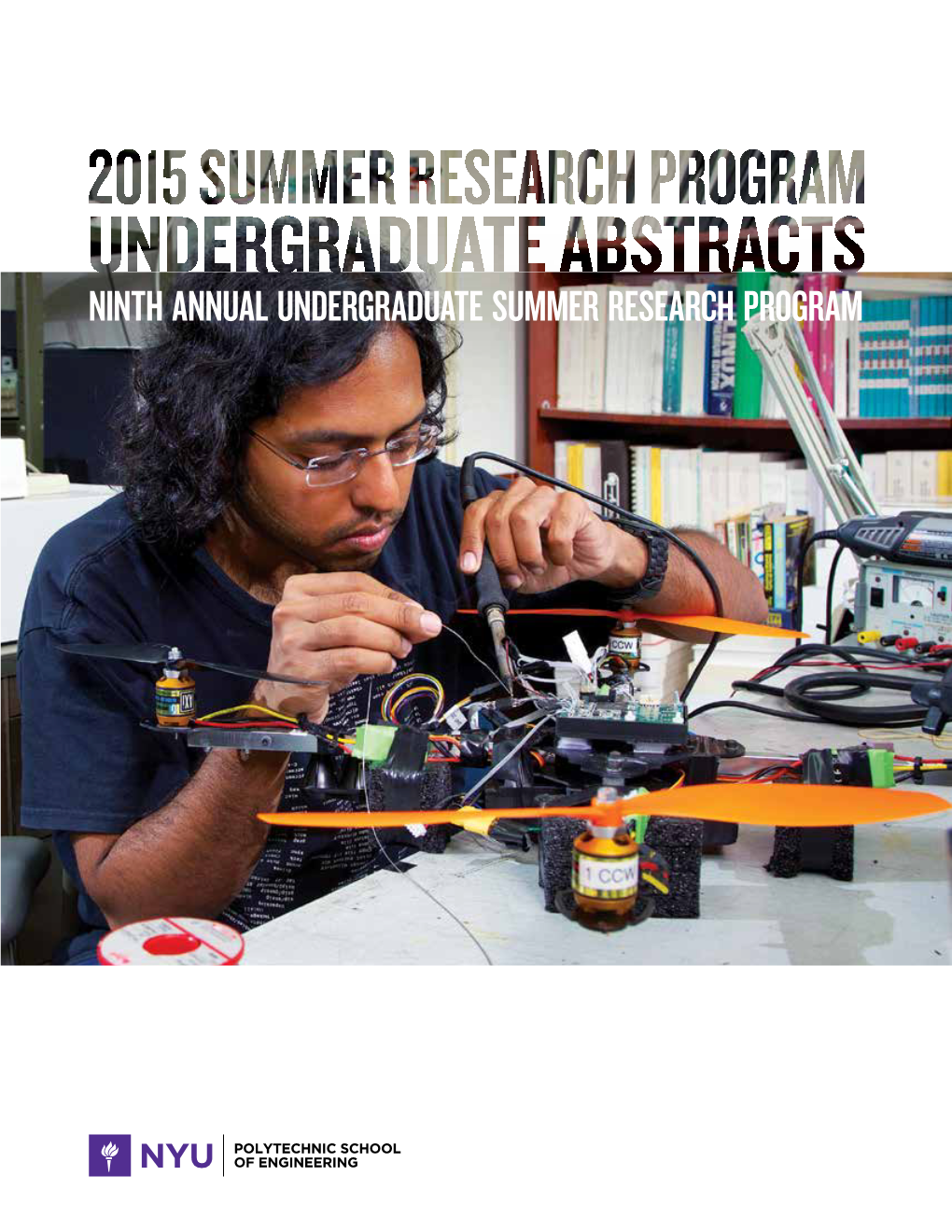 Ninth Annual Undergraduate Summer Research Program Introduction