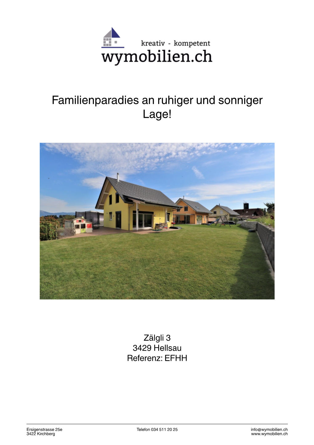 Familienparadies an Ruhiger Und Sonniger Lage!