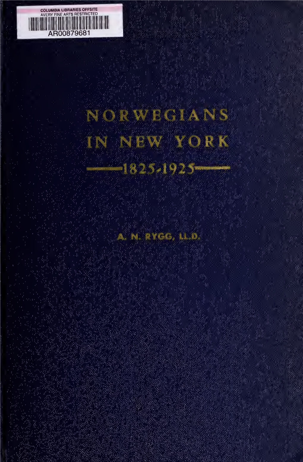 Norwegians in New York, 1825-1925