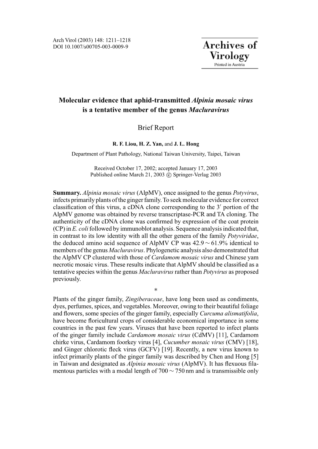 Molecular Evidence That Aphid-Transmitted Alpinia Mosaic Virus Is a Tentative Member of the Genus Macluravirus